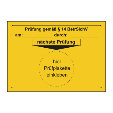 PVC Grundaufkleber  Prüfung gemäß § 14 BetrSichV