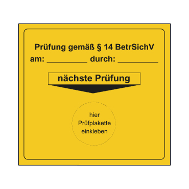PVC Grundaufkleber  Prüfung gemäß § 14 BetrSichV